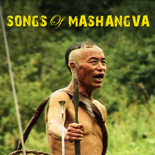 Songs of Mashangva Songs of Mashangva