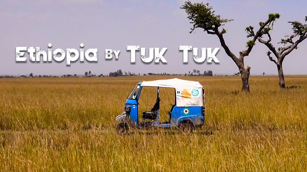 Ethiopia By Tuk tuk Ethiopia By Tuk tuk