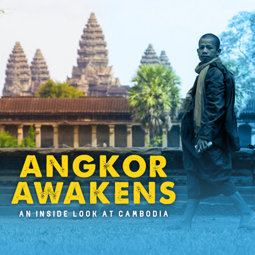 Angkor Awakens Angkor Awakens