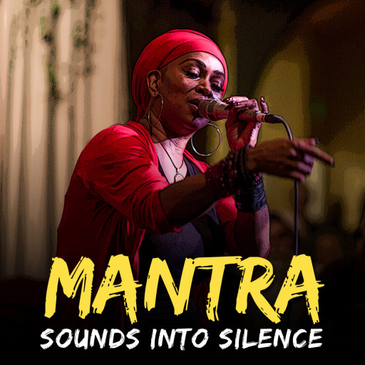 Mantra – Sounds of Silence Mantra – Sounds of Silence