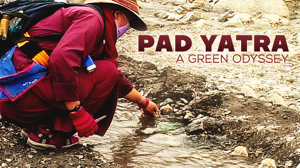 Pad Yatra: A Green Odyssey Pad Yatra: A Green Odyssey