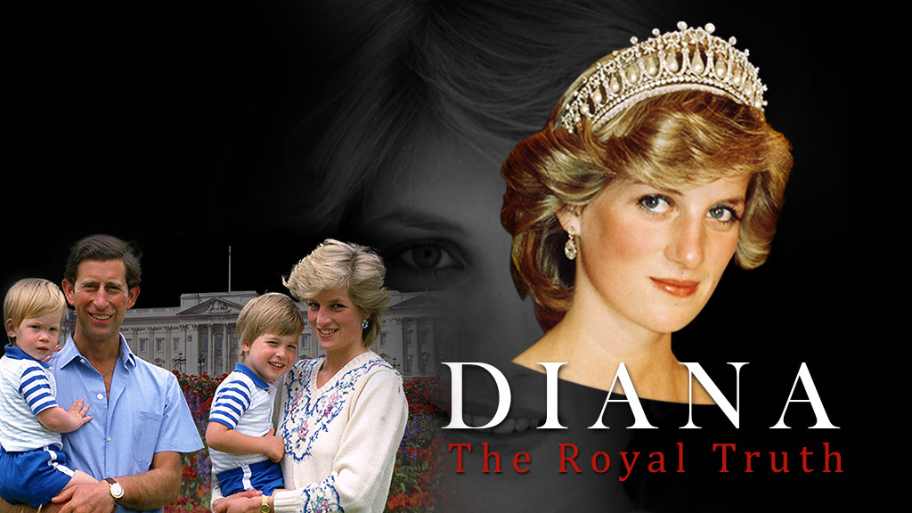 Diana: The Royal Truth Diana: The Royal Truth