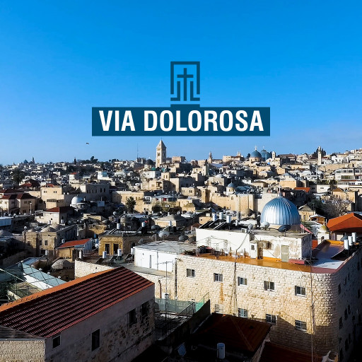 Via Dolorosa Via Dolorosa