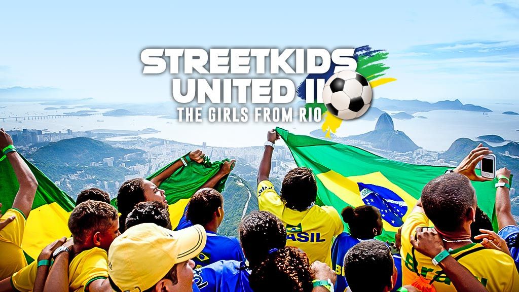 Streetkids United II – the Girls from Rio Streetkids United II – the Girls from Rio