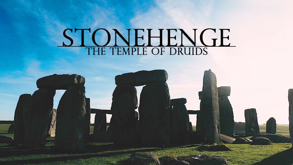STONEHENGE - The Temple of Druids STONEHENGE - The Temple of Druids