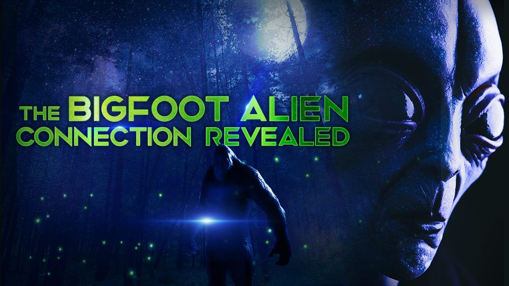 The Bigfoot Alien: Connection Revealed The Bigfoot Alien: Connection Revealed