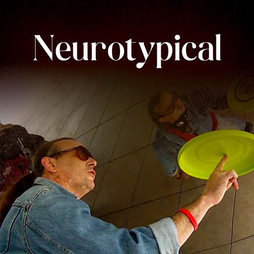 Neurotypical Neurotypical