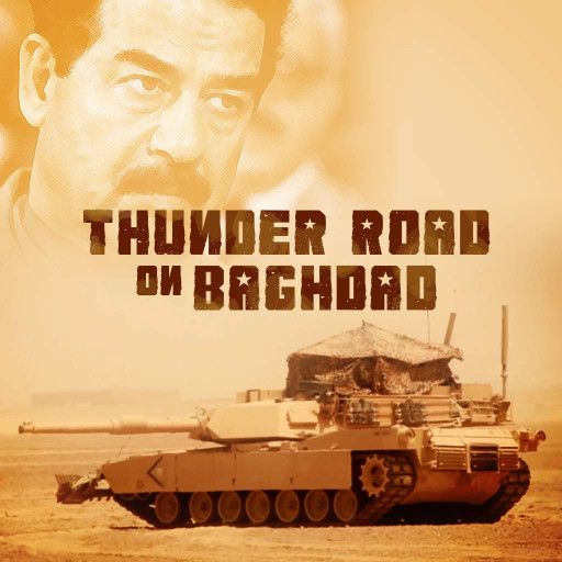 Thunder Road on Baghdad