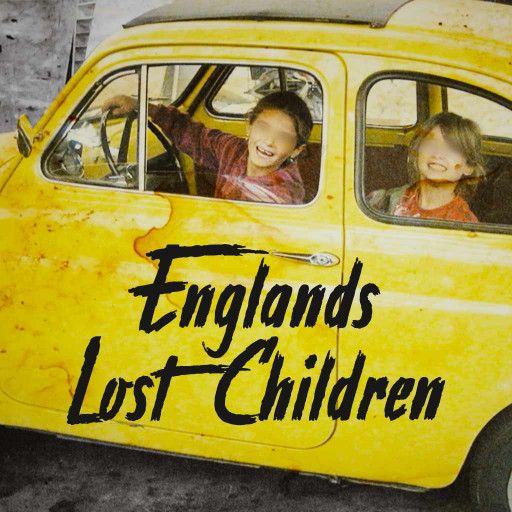England's Lost Children England's Lost Children