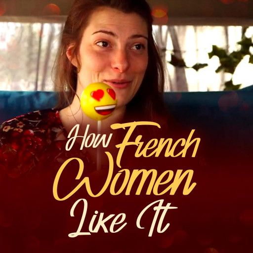 How French Women Like It How French Women Like It
