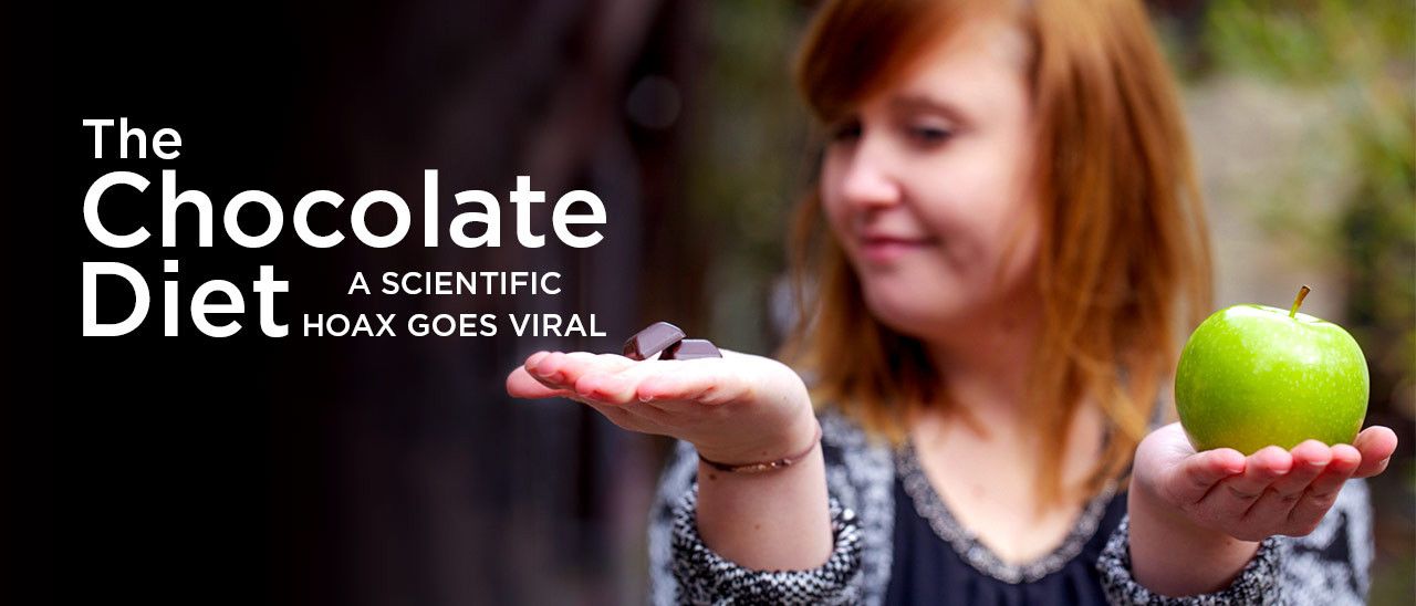The Chocolate Diet - A Scientific Hoax Goes Viral