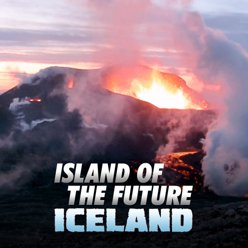 Islands of the Future: Iceland