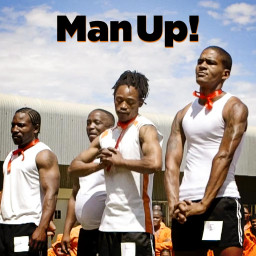 Man Up!