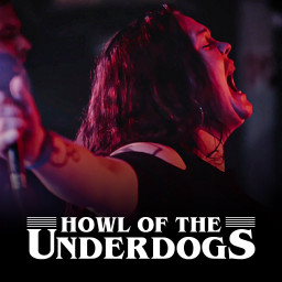 Howl Of The Underdogs