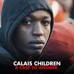 Calais Children: A Case To Answer