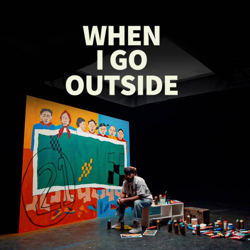 When I Go Outside