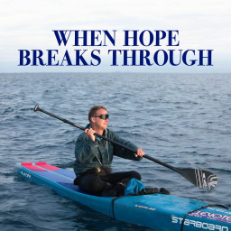 When Hope Breaks Through