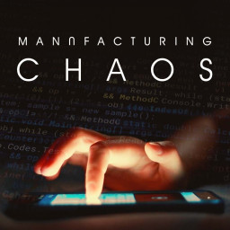 MANUFACTURING CHAOS